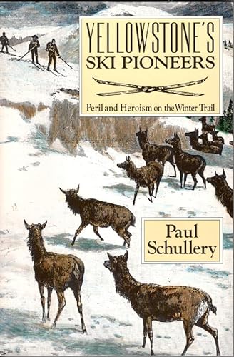 Stock image for Yellowstones Ski Pioneers for sale by WorldofBooks