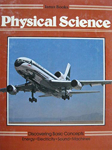 Imagen de archivo de Physical Science: Discovering Basic Concepts a la venta por Wonder Book