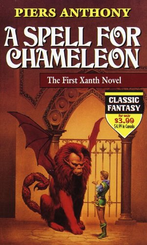 A Spell For Chameleon (Turtleback School & Library Binding Edition) (Xanth Novels) (9780881031164) by Anthony, Piers