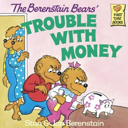 Stock image for The Berenstain Bears Trouble With Money (Turtleback School and Lib for sale by Hawking Books