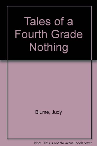 Tales of a Fourth Grade Nothing (9780881031737) by Judy Blume