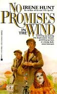 Beispielbild fr No Promises in the Wind zum Verkauf von Better World Books