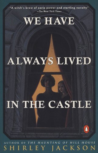 we have always lived in the castle full text we have always lived in the castle full text