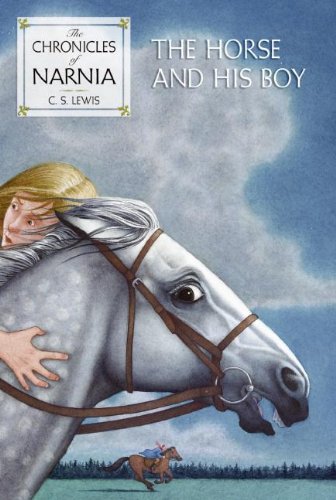 The Horse And His Boy (Digest Edition) (Turtleback School & Library Binding Edition) (9780881037722) by Lewis, C.S.