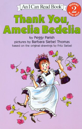 Beispielbild fr Thank You, Amelia Bedelia zum Verkauf von ThriftBooks-Dallas