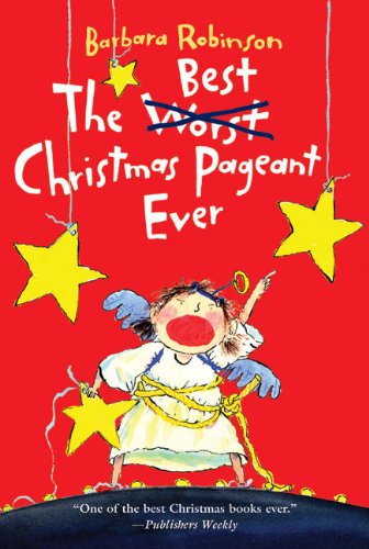 Beispielbild fr The Best Christmas Pageant Ever zum Verkauf von ThriftBooks-Dallas