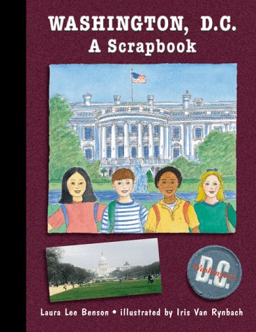 Beispielbild fr Washington, D. C. : A Scrapbook zum Verkauf von Better World Books