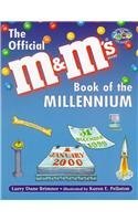 Beispielbild fr The Official M&M's Book of the Millennium zum Verkauf von Once Upon A Time Books