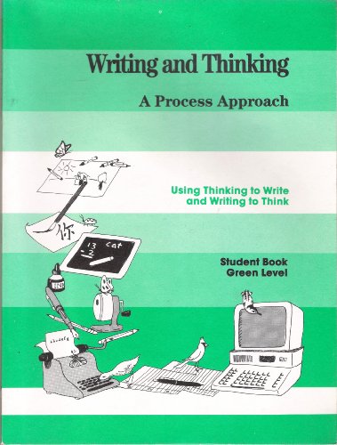 Stock image for Writing and Thinking, a Process Approach (student book green level) for sale by Bookmans