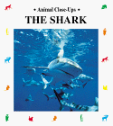 Beispielbild fr The Shark: Silent Hunter (Animal Close-Ups) zum Verkauf von Wonder Book