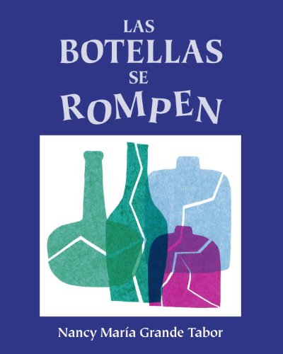 Beispielbild fr Las botellas se rompen (Spanish Edition) zum Verkauf von Library House Internet Sales