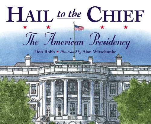 Stock image for Hail to the Chief for sale by More Than Words