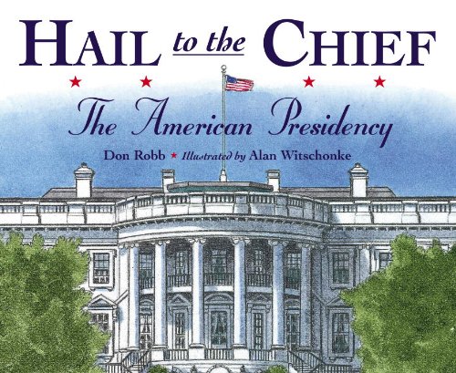 9780881063936: Hail to the Chief