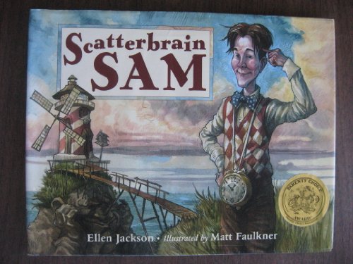 Scatterbrain Sam (9780881063943) by Jackson, Ellen B.