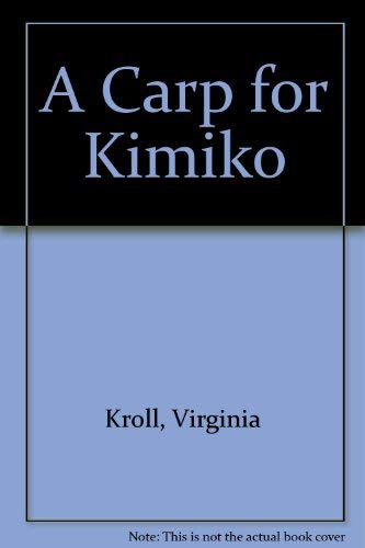 Imagen de archivo de A Carp for Kimiko a la venta por SecondSale