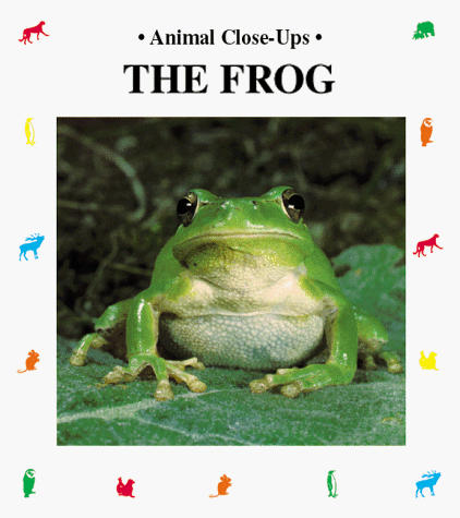 Stock image for The Frog : Natural Acrobat for sale by Better World Books