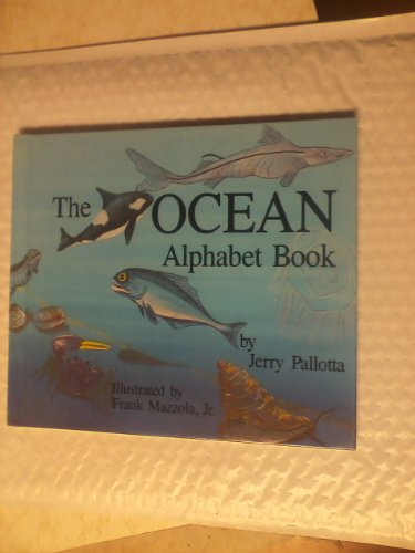 The Ocean Alphabet Book (9780881064582) by Pallotta, Jerry