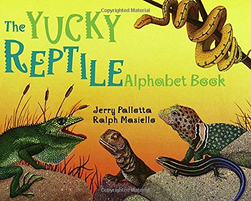 The Yucky Reptile Alphabet Book (9780881064605) by Pallotta, Jerry