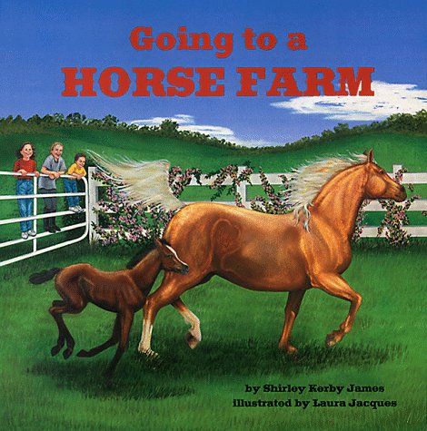 Beispielbild fr Going to a Horse Farm zum Verkauf von Alf Books