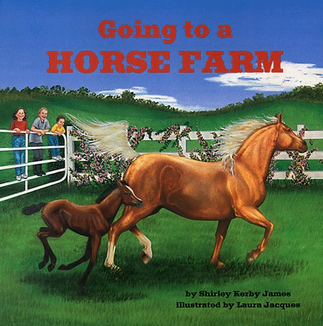 Stock image for Going to a Horse Farm for sale by Alf Books