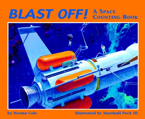 Beispielbild fr Blast Off! A Space Counting Book zum Verkauf von Alf Books