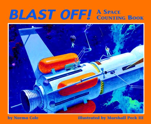 Stock image for Blast Off! : A Space Counting Book for sale by Better World Books