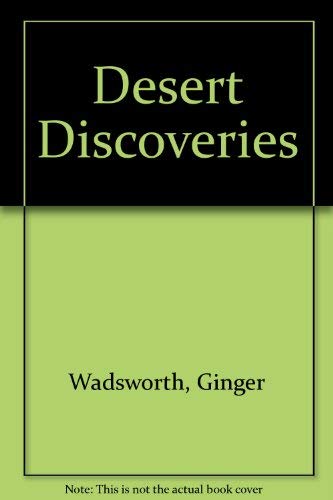 Beispielbild fr Desert Discoveries zum Verkauf von More Than Words