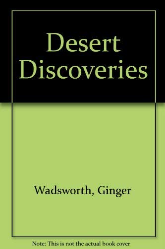 Stock image for Desert Discoveries for sale by More Than Words