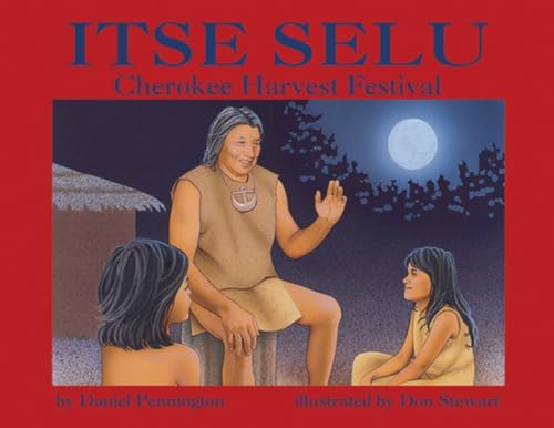 Imagen de archivo de Itse Selu: Cherokee Harvest Festival a la venta por ZBK Books