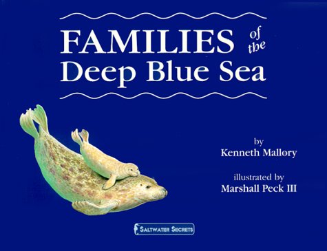 Imagen de archivo de Families of the Deep Blue Sea (Saltwater Secrets) a la venta por Wonder Book