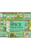 Spice Alphabet Book: Herbs, Spices, and Other Natural Flavors (9780881068993) by Pallotta, Jerry