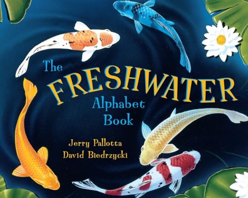 Imagen de archivo de The Freshwater Alphabet Book The Freshwater Alphabet Book a la venta por Wonder Book