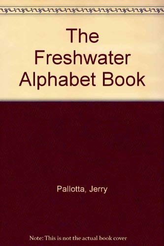 Stock image for The Freshwater Alphabet Book for sale by Better World Books