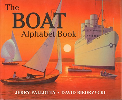 The Boat Alphabet Book (9780881069105) by Pallotta, Jerry
