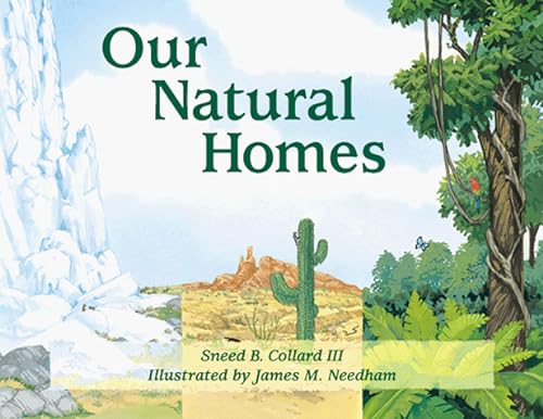 Beispielbild fr Our Natural Homes: Exploring Terrestrial Biomes of North and South America (Our Perfect Planet) zum Verkauf von HPB-Diamond