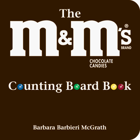 Beispielbild fr The MM's Brand Chocolate Candies Counting Board Book zum Verkauf von Books of the Smoky Mountains