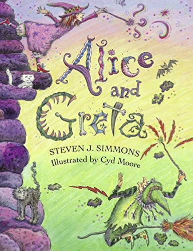 Imagen de archivo de Alice and Greta: A Tale of Two Witches a la venta por Your Online Bookstore