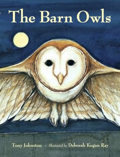 The Barn Owls (9780881069822) by Tony Johnston