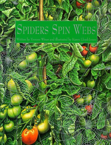 Stock image for Spiders Spin Webs for sale by Wonder Book