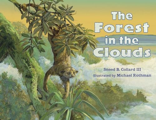 Stock image for The Forest in the Clouds for sale by Better World Books
