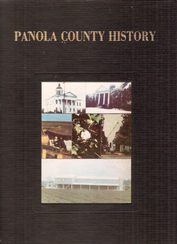 History of Panola County, Mississippi by Panola County Genealogical and ...