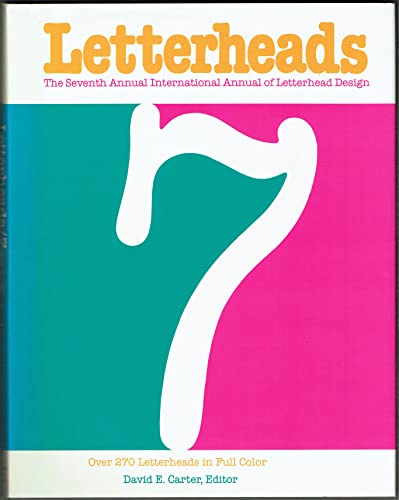 Imagen de archivo de Letterheads. The Seventh Annual International Annual of Letterhead Design a la venta por Amnesty Bookshop, Bristol