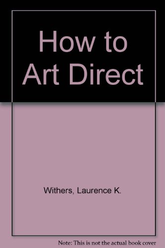 Stock image for How to Art Direct for sale by Wonder Book