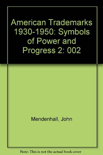 Beispielbild fr American Trademarks 1930-1950: Symbols of Power and Progress 2 zum Verkauf von HPB-Red