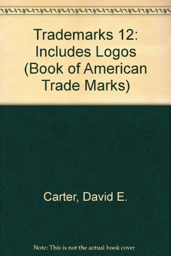 9780881081862: Trademarks 12: Includes Logos of American Financial Institutions (BOOK OF AMERICAN TRADE MARKS)