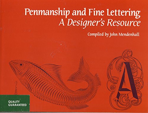 Imagen de archivo de Penmanship & Fine Lettering: A Resource for Designers a la venta por Books From California