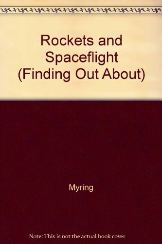 Beispielbild fr Rockets and Spaceflight zum Verkauf von Better World Books