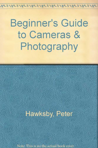 9780881100334: Beginner's Guide to Cameras & Photography