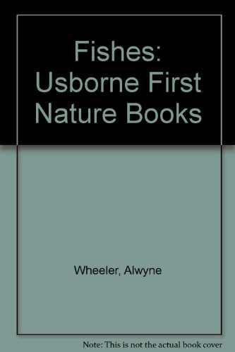 Stock image for Fishes: Usborne First Nature Books for sale by Your Online Bookstore