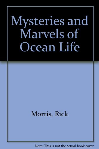 Stock image for Mysteries and Marvels of Ocean Life for sale by HPB Inc.